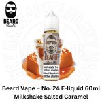 Beard 24 Vape Juice Salted Caramel Malt.jpg