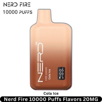 Nerd Fire 10000 Puffs Cola Ice Flavors 20MG