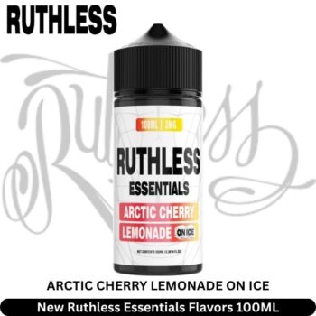 New Ruthless Essentials Arctic Cherry Lemonade On Ice Flavors 100ML