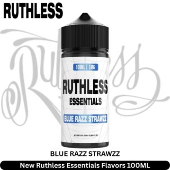 New Ruthless Essentials Blue Razz Strawzz Flavors 100ML