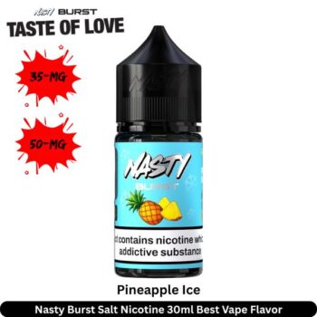 Nasty Burst Pineapple Ice Salt Nicotine 30ml